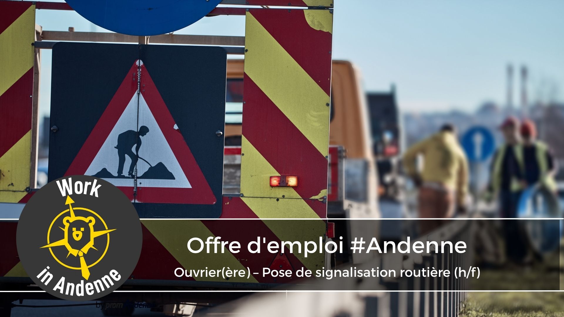 Ouvrier(ère) – Pose de signalisation routière (h/f) – Permis B et/ou C (h/f)